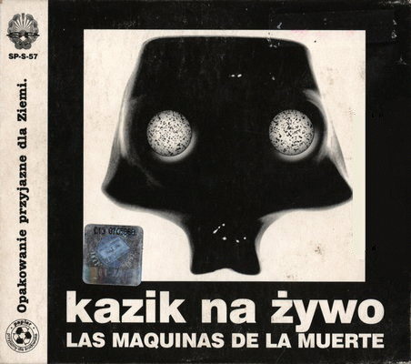 Kazik Na Żywo : Las Maquinas De La Muerte (Single)